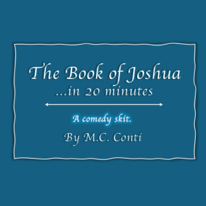 The Book of Joshua in 20 Minutes